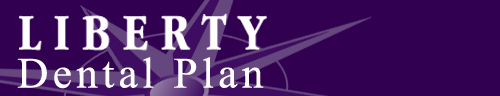 LIBERTY Dental Plan