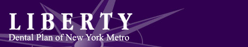 LIBERTY Dental Plan of New York Metro